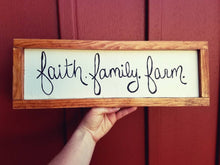Load image into Gallery viewer, Faith. Family. Farm. Sign, farmhouse, housewarming, fixer upper, sign, wall, white, cabin