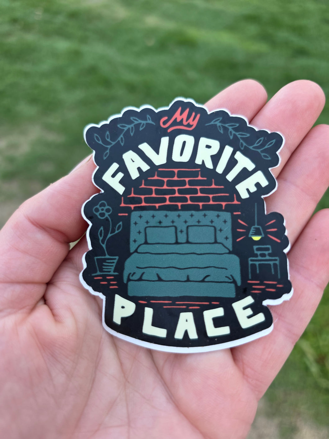My Favorite Place Sticker